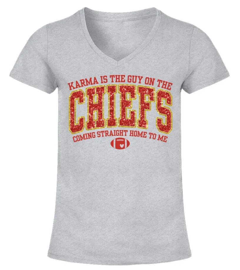 LIMITED EDITION  KARMA IS THE GUY ON THE CHIEFS CAMISETA CUELLO PICO MUJER