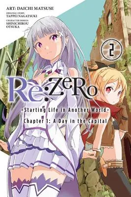 RE: ZERO STARTING LIFE IN ANOTHER WORLD, CHAPTER 1: A DAY IN THE CAPITAL, VOL. 2 (MANGA)