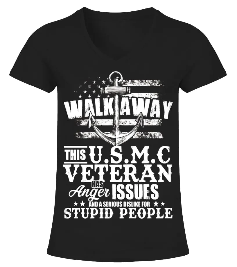 WALK AWAY THIS VETERAN HAS ANGER ISSUES TSHIRT  LIMITED EDITION CAMISETA CUELLO PICO MUJER